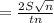 = \frac{2S \sqrt{n} }{tn}