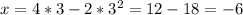 x=4*3-2* 3^{2}=12-18=-6