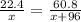 \frac{22.4}{x}=\frac{60.8}{x+96}