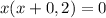 x(x +0,2) = 0