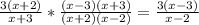 \frac{3(x+2)}{x+3}* \frac{(x-3)(x+3)}{(x+2)(x-2)} = \frac{3(x-3)}{x-2}