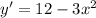 y'=12-3x^{2}