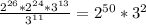 \frac{ 2^{26}* 2^{24}* 3^{13} }{ 3^{11} } = 2^{50} * 3^{2}