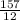 \frac{157}{12}