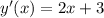 y'(x)=2x+3