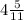 4 \frac{5}{11}