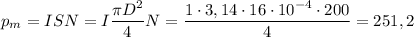 p_{m}=ISN = I\dfrac{\pi D^{2}}{4}N = \dfrac{1 \cdot 3,14 \cdot 16 \cdot 10^{-4} \cdot 200}{4} = 251,2