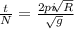 \frac{t}{N}= \frac{2pi \sqrt[]{R} }{ \sqrt[]{g} }