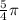 \frac{5}{4} \pi