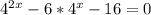 4^{2x}-6*4^x-16=0