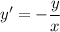 y'=- \dfrac{y}{x}