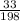 \frac{33}{198}