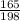 \frac{165}{198}