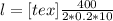 l= [tex] \frac{400}{2 * 0.2 * 10}