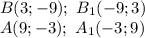 B(3;-9); \ B_1(-9;3) \\ A(9;-3); \ A_1(-3;9)