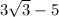 3 \sqrt{3} - 5