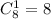 C^1_{8}=8