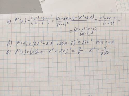 Решить найти производную функции a)f(x)=x²+3x/x-1 b)f(x)=6x⁴-5x²+30x-7 c)f(x)=3lnx-e^x+√x