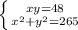 \left \{ {{xy=48} \atop { x^{2} +y ^{2} =265}} \right.