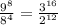 \frac{ 9^{8}}{ 8^{4} }= \frac{ 3^{16}}{ 2^{12} }