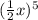 (\frac{1}{2}x)^5