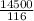 \frac{14500}{116}