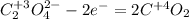 C_2^{+3}O_4^{2-}-2e^-=2C^{+4}O_2