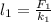 l_{1}= \frac{ F_{1} }{ k_{1} }