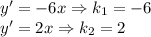 y'=-6x\Rightarrow k_1=-6\\y'=2x\Rightarrow k_2=2