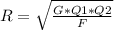 R=\sqrt{ \frac{G*Q1*Q2&#10;}{F} }