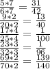 \frac{5*7}{6*7} = \frac{31}{42}\\\frac{9*2}{20*2} = \frac{13}{40}\\\frac{17*4}{25*4} = \frac{1}{100} \\\frac{23*3}{32*3} = \frac{1}{96} \\\frac{69*2}{70*2} = \frac{139}{140}