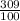 \frac{309}{100}