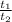 \frac{t_1}{t_2}