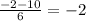 \frac{-2-10}{6} =-2