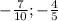 -\frac{7}{10}; -\frac{4}{5}