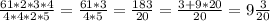 \frac{61*2*3*4}{4*4*2*5}= \frac{61*3}{4*5}= \frac{183}{20} = \frac{3+9*20}{20}= 9\frac{3}{20}