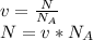 v = \frac{N}{N_{A}} \\ N = v *{N_{A}}