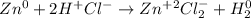 Zn^0 + 2H^+Cl^- \rightarrow Zn^+^2Cl_2^- + H_2^0