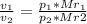 \frac{v_{1} }{v_{2}} = \frac{p_{1}*Mr_{1}}{p_{2}*Mr{2}}