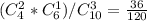 ( C_{4} ^{2} * C_{6} ^{1})/ C_{10} ^{3}= \frac{36}{120}