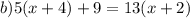 b)5(x+4)+9=13(x+2)