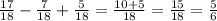 \frac{17}{18} - \frac{7}{18} + \frac{5}{18} = \frac{10+5}{18} = \frac{15}{18} = \frac{5}{6}