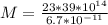 M = \frac{23*39*10^{14}}{6.7*10^{-11}}