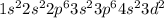 1s^{2} 2s^{2} 2p^{6} 3s^{2} 3p^{6} 4s^{2} 3d^{2}