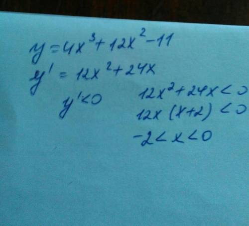 Найдите значение х , при которых значения производной функции у=4х ^3+12x^2-11 отрицательны .