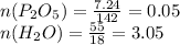 n(P_2O_5) = \frac{7.24}{142} = 0.05 \\ &#10;n(H_2O) = \frac{55}{18} = 3.05