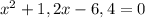 x^{2} +1,2 x-6,4=0