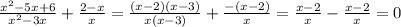 \frac{x^2-5x+6}{x^2-3x}+\frac{2-x}{x}=\frac{(x-2)(x-3)}{x(x-3)}+\frac{-(x-2)}{x}=\frac{x-2}{x}-\frac{x-2}{x}=0