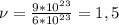 \nu= \frac{9*10^{23}}{6*10^{23}}=1,5