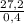 \frac{27,2}{0,4}